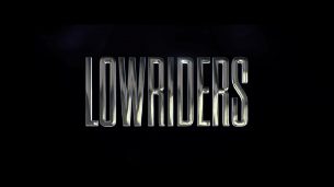 Lowriders (2016)