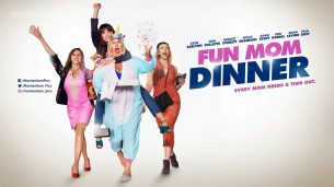 Fun Mom Dinner (2017)