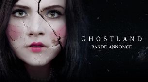 Ghostland (2018)