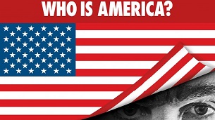 Who Is America? (2018)