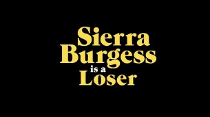 Sierra Burgess Is a Loser (2018)