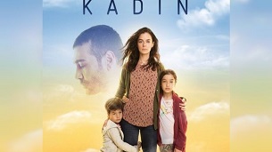 Femeie in infruntarea destinului / Kadin (2018)