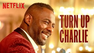 Turn Up Charlie (2019)