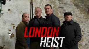 London Heist (2017)