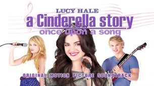 A Cinderella Story: Once Upon a Song (2011)