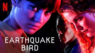 Earthquake Bird (2019)