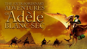 The Extraordinary Adventures of Adèle Blanc-Sec (2010)