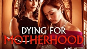 Dying for Motherhood (2020)