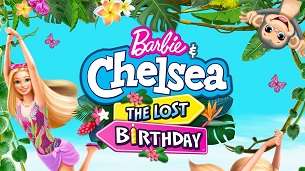 Barbie & Chelsea the Lost Birthday (2021)