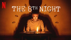 The 8th Night (2021)