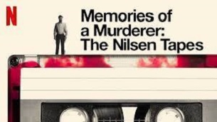 Memories of a Murderer: The Nilsen Tapes (2021)