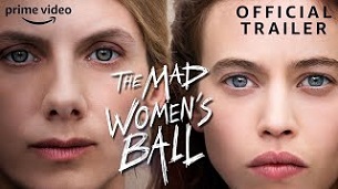 The Mad Women’s Ball (2021)