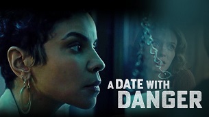 A Date with Danger (2021)