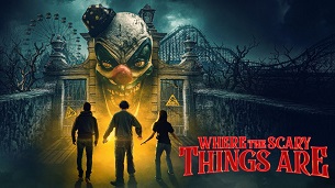 Where the Scary Things Are (2022)