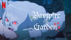 Vampire in the Garden (2022)