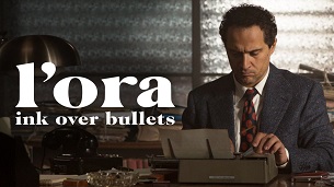 L’Ora: Ink Over Bullets (2022)