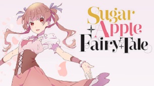 Sugar Apple Fairy Tale (2023)