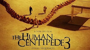 The Human Centipede 3 (Final Sequence) (2015)