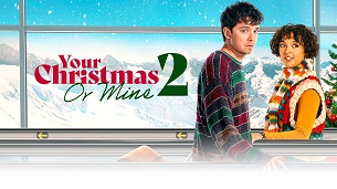 Your Christmas or Mine 2 (2023)