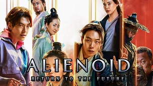 Alienoid: Return to the Future (2024)