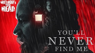 You’ll Never Find Me (2024)